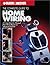 The Complete Guide to Home Wiring: A Comprehensive Manual, from Basic Repairs to Advanced Projects (Black & Decker Home Improvement Library; U.S. edition)
