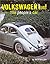 Volkswagen Bug: The People's Car (Autobahn Road Series, Vol. 1) (Autobahn Road Series, Vol 1) (Autobahn Road Series, Vol 1)