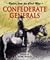Voices From the Civil War - Confederate Generals