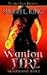 Wanton Fire (Horde Wars, #2)