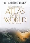 The Times Comprehensive Atlas of the World The Times Comprehensive Atlas of the World