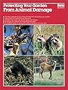 Protecting Your Garden from Animal Damage Protecting Your Garden from Animal Damage