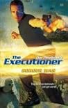 Border War (Mack Bolan The Executioner, #343) Border War (Mack Bolan The Executioner, #343)