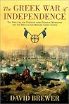 Greek War of Independence: The Struggle for Freedom from Ottoman Oppression Greek War of Independence: The Struggle for Freedom from Ottoman Oppression