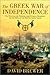 Greek War of Independence: The Struggle for Freedom from Ottoman Oppression