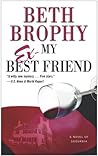 My Ex-Best Friend: A Novel of Suburbia My Ex-Best Friend: A Novel of Suburbia