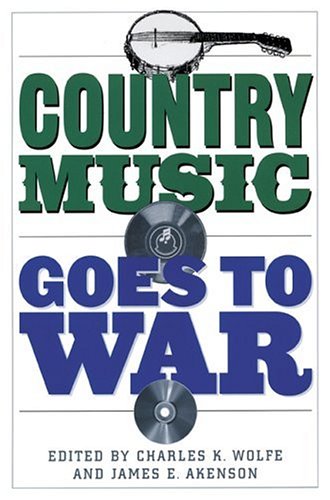 Country Music Goes To War (Hardcover)