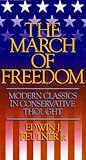 The March of Freedom: Modern Classics in Conservative Thought