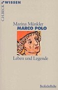 Marco Polo. Leben und Legende. (Paperback)