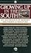 Growing Up in the South by Suzanne W. Jones Growing Up in the South by Suzanne W. Jones