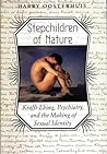 Stepchildren of Nature: Krafft-Ebing, Psychiatry, and the Making of Sexual Identity (The Chicago Series on Sexuality, History, and Society)