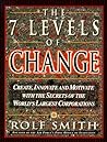 The 7 Levels of Change: The Guide to Innovation in the World's Largest Corporations