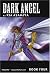 Dark Angel: Book Four (Dark...