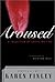 Aroused: A Collection of Erotic Writing