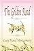 The Golden Road by L.M. Montgomery