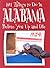101 Things to Do in Alabama Before You Up and Die