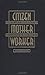 Citizen, Mother, Worker: Debating Public Responsibility for Child Care after the Second World War (Gender and American Culture)