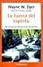 La Fuerza Del Espiritu (Spanish Edition)