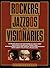 "Rockers, Jazzbos, Visionar...