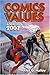 Comics Values Annual 2007: The Comic Book Price Guide