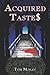 Acquired Taste