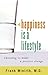 Happiness Is a Lifestyle: C...