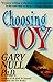 Choosing Joy by Gary Null