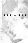 Pip Pip: A Sidewa...