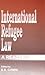 International Refugee Law by B.S. Chimni