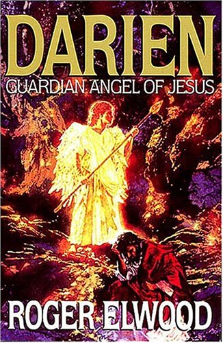 Darien: Guardian Angel of Jesus (Paperback)