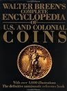 Complete Encyclopedia of U.S. and Colonial Coins