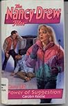 Power of Suggestion by Carolyn Keene