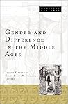 Gender and Difference in the Middle Ages (Medieval Cultures, Volume 32)