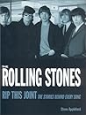 Rolling Stones: Rip This Joint: The Stories Behind Every Song