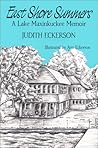 East Shore Summers: A Lake Maxinkuckee Memoir