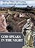 God Speaks in the Night: Th...