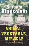 Animal, Vegetable...