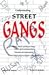 Understanding Street Gangs