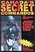 Canada's Secret Commandos: The unauthorized story of Joint Task Force Two