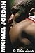 Michael Jordan by Robert Lipsyte Michael Jordan by Robert Lipsyte