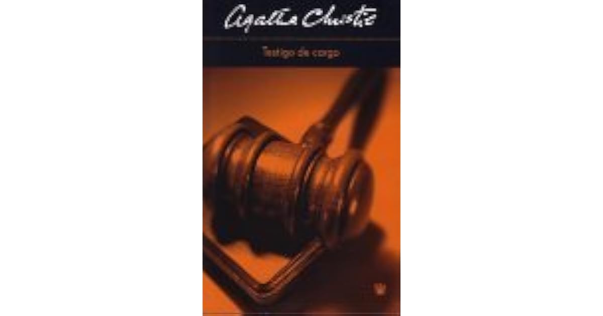 Testigo de cargo by Agatha Christie Testigo de cargo by Agatha Christie