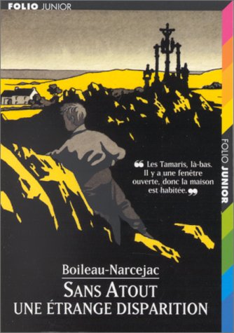 Une étrange disparition (Les Enquêtes de Sans Atout, tome 4)