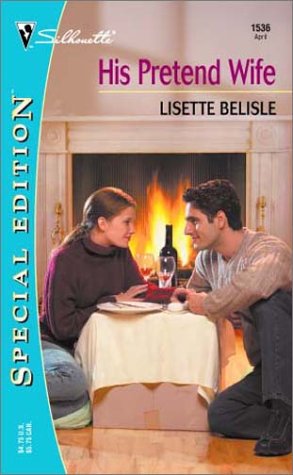 His Pretend Wife (Mass Market Paperback)