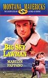 Big Sky Lawman (Montana Mavericks: Wed in Whitehorn #5) Big Sky Lawman (Montana Mavericks: Wed in Whitehorn #5)