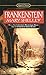Frankenstein by Mary Wollstonecraft Shelley