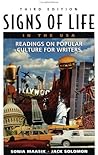 Signs of Life in the U.S.A. by Jack Solomon; Sonia Maasik Signs of Life in the U.S.A. by Jack Solomon; Sonia Maasik