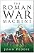 The Roman War Machine by John Peddie