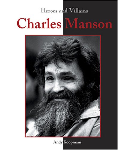 Charles Manson (Heroes & Villains)