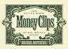 Money Clips: The Little Book of Big Money Ideas
