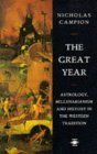 The Great Year: Astrology, Millenarianism, and History in the Western Tradition (Paperback)